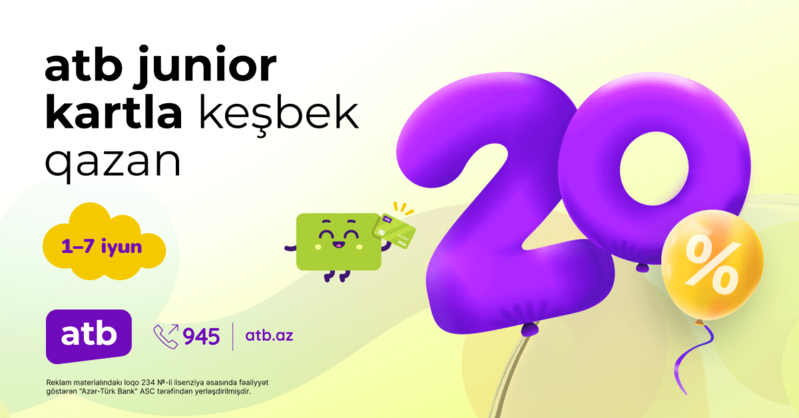 Azər Türk Bankdan uşaqlar üçün 20% cashback kampaniyası
