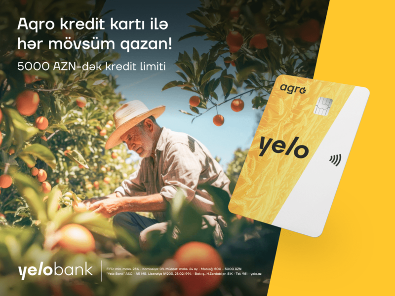 Yelo Bank-dan fermerlər üçün 12 ay güzəşt müddətli kredit kartı