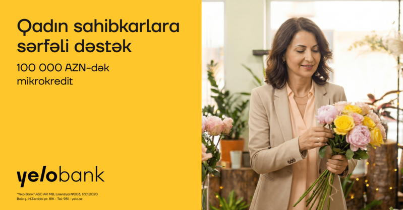 8 Mart ərəfəsində xanım sahibkarlara mikrokredit illik cəmi 8%-dən