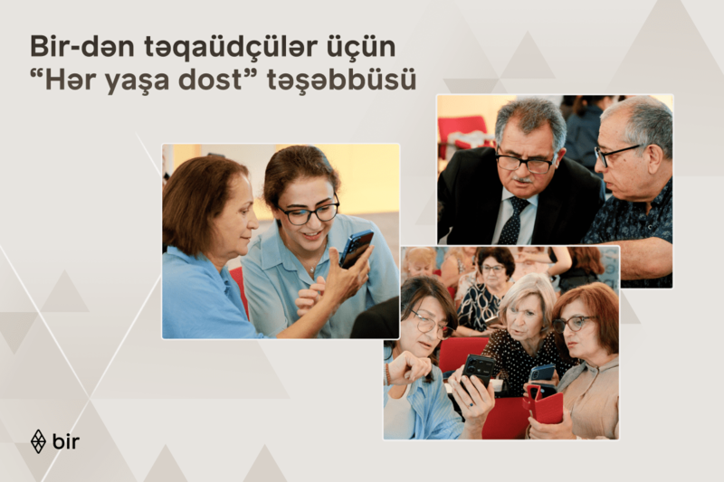 Bir-dən təqaüdçülər üçün 