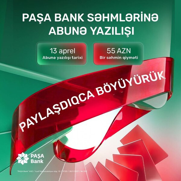 PAŞA Bank tarixi IPO-ya start verir