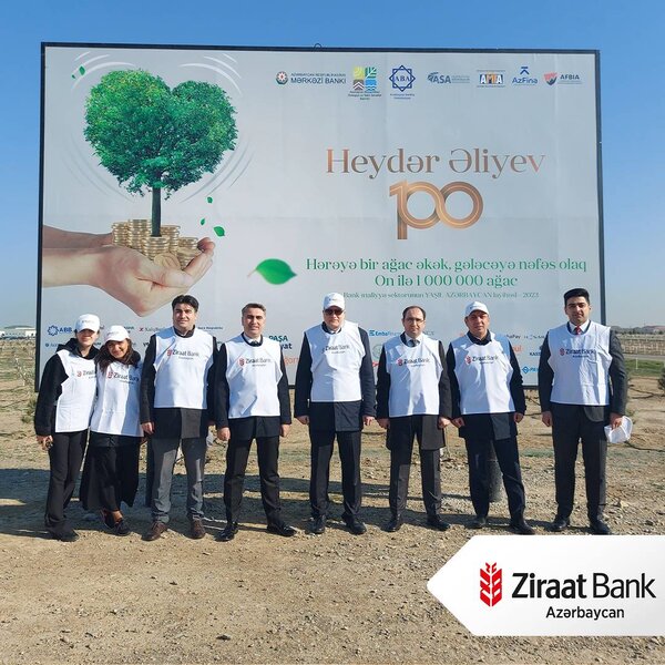 Ziraat Bank Azərbaycandan Heydər Əliyevin anadan olmasının 100-cü il dönümü münasibətilə gələcəyin 1 000 000 ağacına dəstək