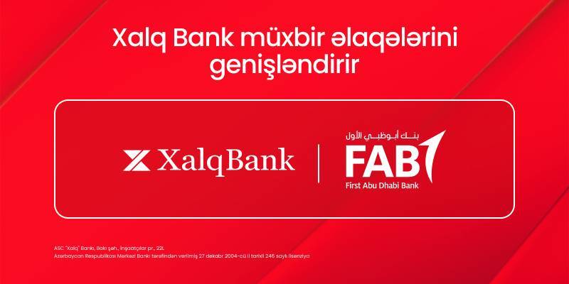 Xalq Bank First Abu Dhabi Bankda müxbir hesab açdı