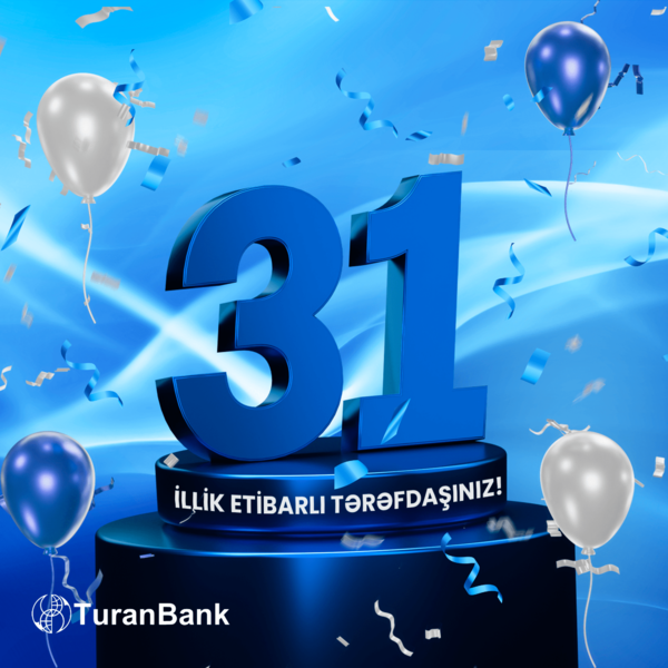 TuranBank 31 yaşını qeyd edir