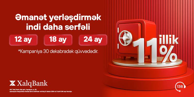 Xalq Bank əmanət məhsulları üzrə sərfəli kampaniya təqdim edir