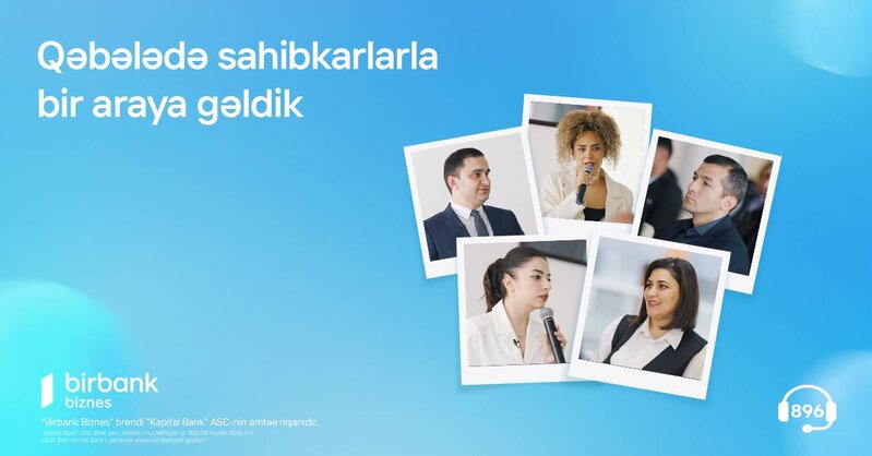 Birbank Biznes Qəbələdə sahibkarlarla bir araya gəldi