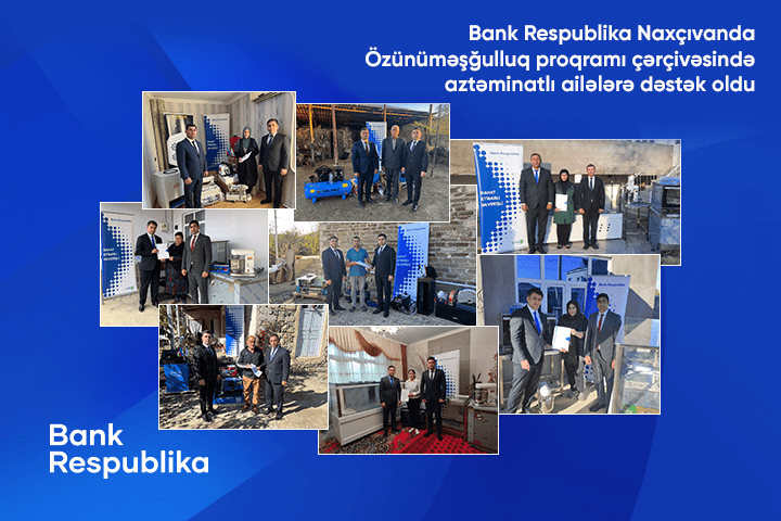 Bank Respublika Naxçıvanda aztəminatlı ailələrə dəstək oldu