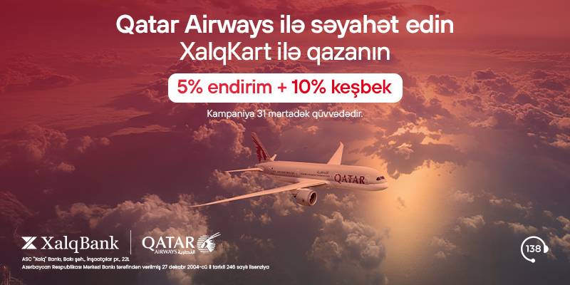 XalqKart-la Qatar Airways aviabiletləri alışında 10% keşbek qazanın