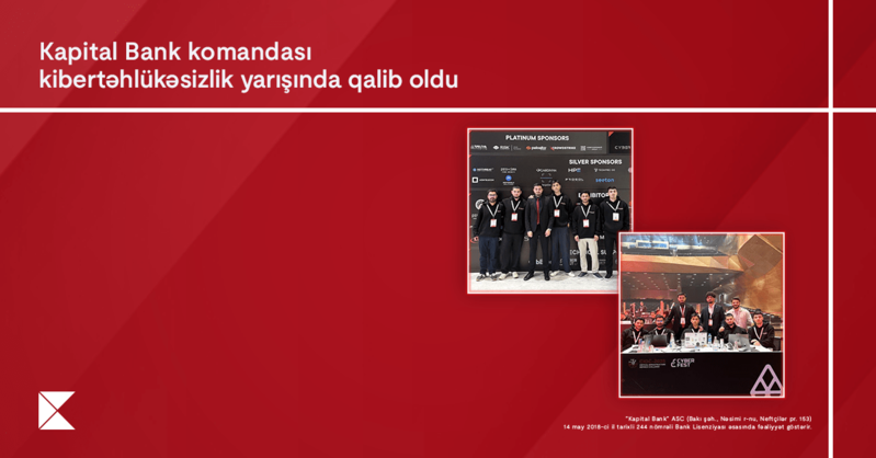 Kapital Bank-ın İnformasiya təhlükəsizliyi komandası ölkənin ən güclü mütəxəssisləri sırasında