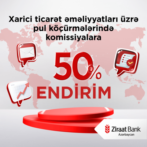 Ziraat Bank Azərbaycandan biznes sahiblərinə endirim kampaniyası