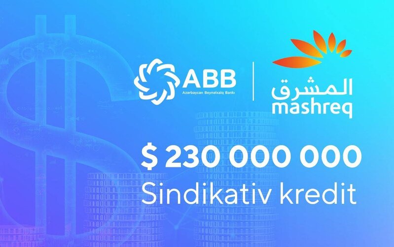 ABB 230 000 000 dollarlıq yeni sindikativ kredit cəlb etdi