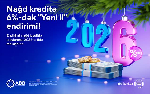 ABB-də nağd kreditə 6%-dək endirim