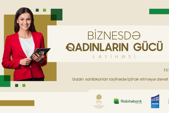 3 qadın sahibkara maliyyə dəstəyi veriləcək - BİZNESDƏ QADINLARIN GÜCÜ