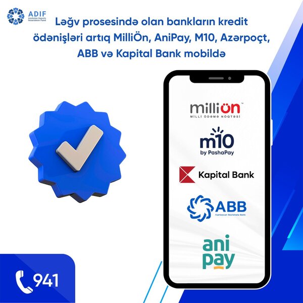 Ləğv prosesində olan bankların kredit ödənişləri artıq MilliÖn, AniPay, M10, Azərpoçt, ABB və Birbank-da