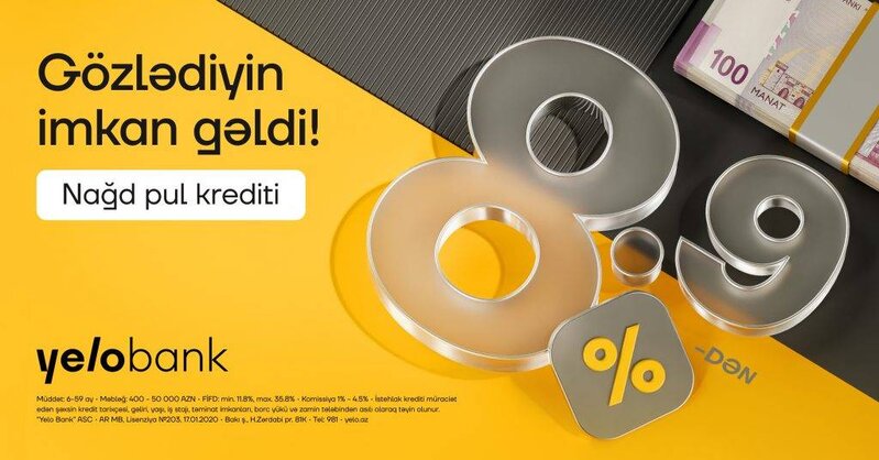 Yelo Bank-da kredit faizləri artıq 8.9%-dən başlayır