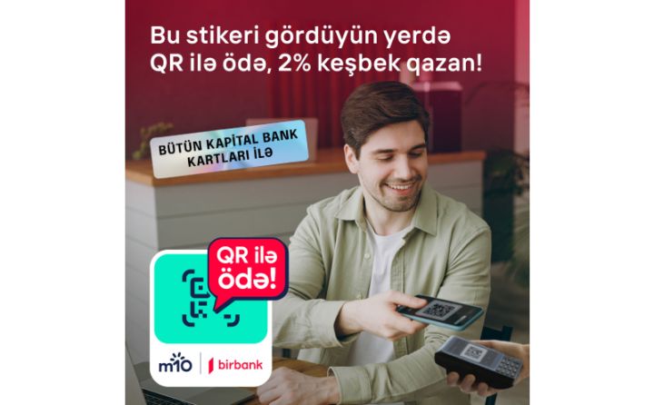 Birbank-ın yeni QR-kodla ödəniş üsulu 2% keşbek qazandırır