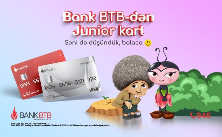 Bank BTB yeni Junior kart məhsulunu təqdim edir