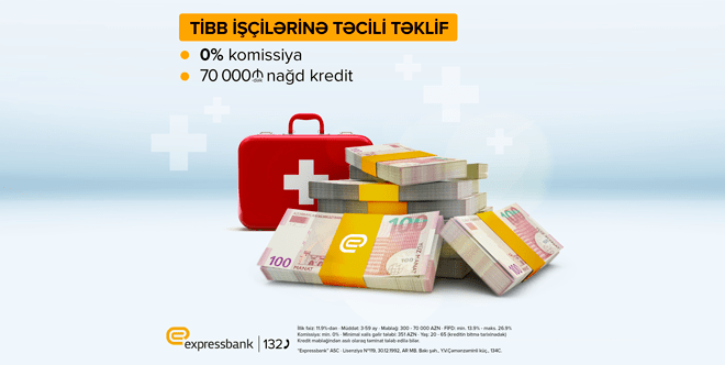 Expressbankdan tibb işçilərinə özəl təklif