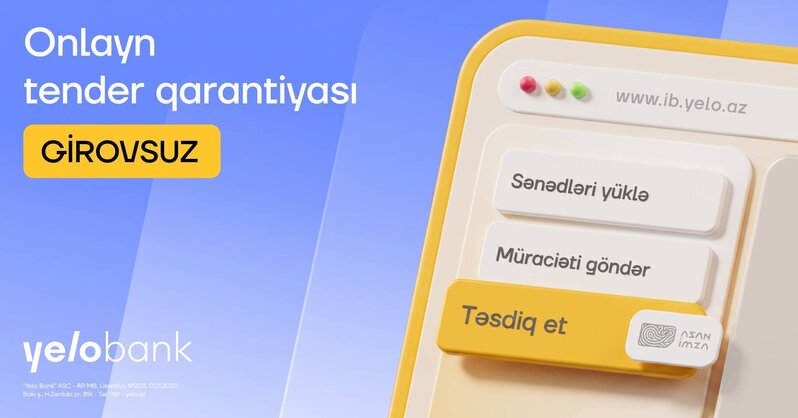 Yelo İnternet Bankçılıqda növbəti yenilik: Girovsuz tender qarantiyası