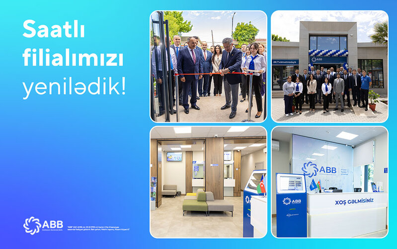 İri bank Saatlı filialını da yenilədi