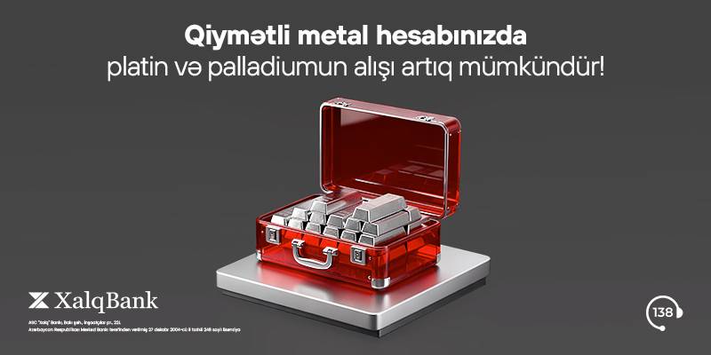 Xalq Bank qiymətli metallar üzrə yeni xidmətləri istifadəyə verdi