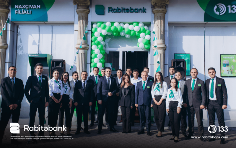 Rabitəbank yeni konseptli Naxçıvan filialinin açılışını etdi
