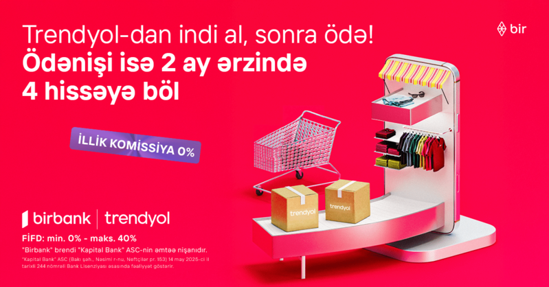 Birbank-la Trendyolda yeni ödəniş imkanı – 