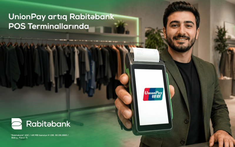 Rabitəbank POS-terminal şəbəkəsində UnionPay kartlarının qəbuluna başladı