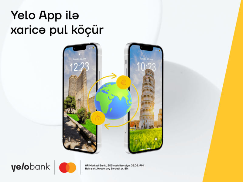 Yelo App ilə xaricə sürətli pul köçürmələri