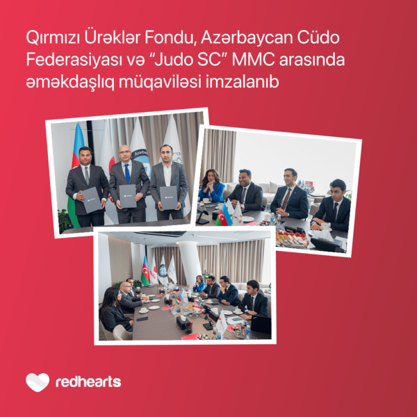 Regionlarda idmanın inkişafı üçün sosial tərəfdaşlıq: Qırmızı Ürəklər Fondu və Cüdo Federasiyası əməkdaşlığa başladı