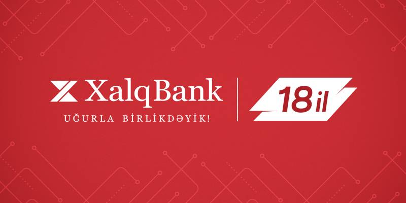 Xalq Bank 18 yaşını qeyd edir