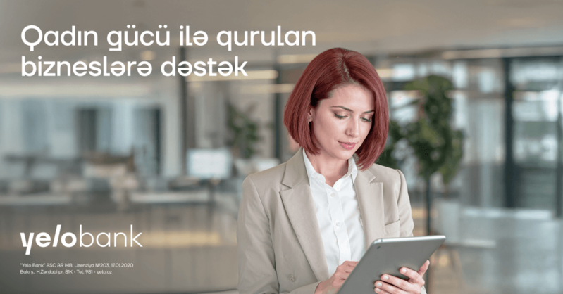 Yelo Bank-dan qadın sahibkarlara dəstək: yeni mikro kredit məhsulu