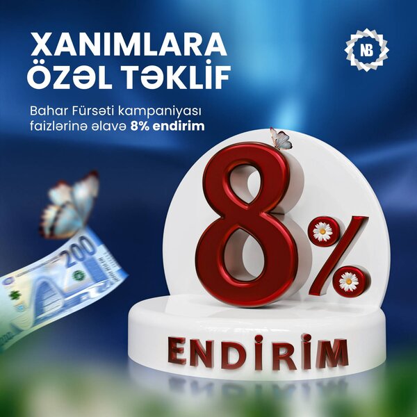 Naxçıvanbankdan Xanımlara Özəl Endirim