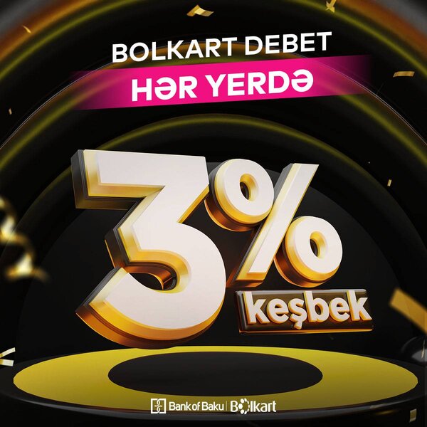 Bolkart debet kartlarının şərtləri yeniləndi: Hər yerdə 3% keşbek