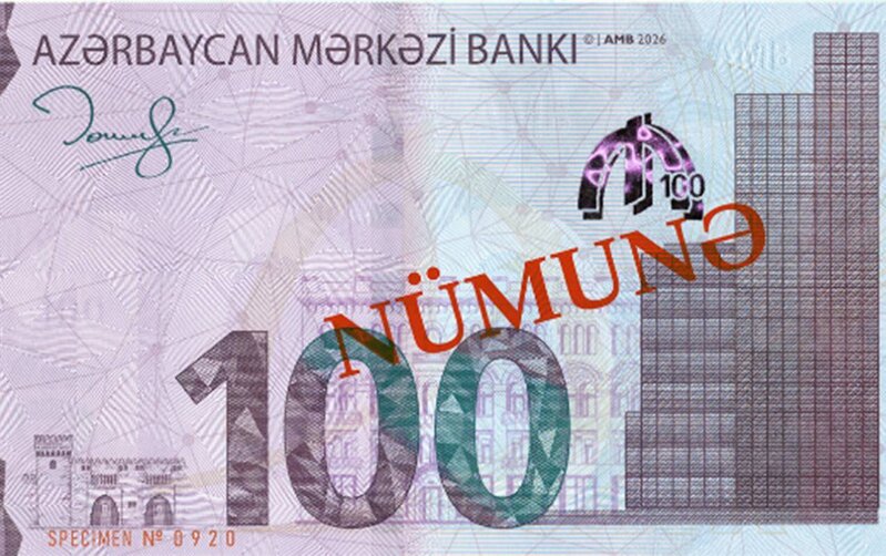 Bu gündən Azərbaycanda yeni 100 manatlıq əskinaslar tədavülə buraxılır