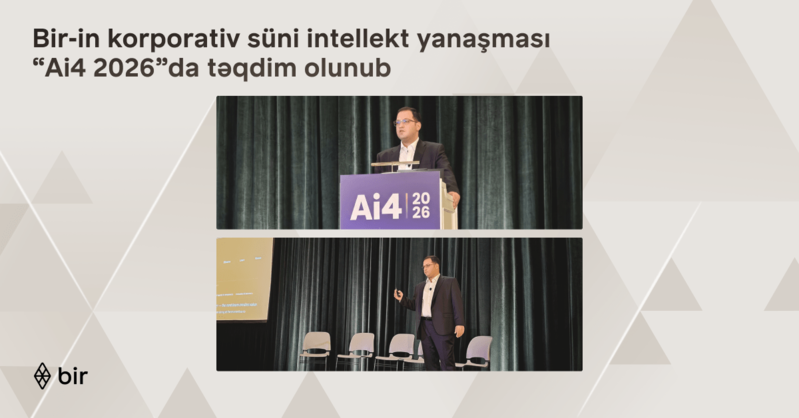 Bir-in korporativ süni intellekt yanaşması ABŞ-də keçirilən 