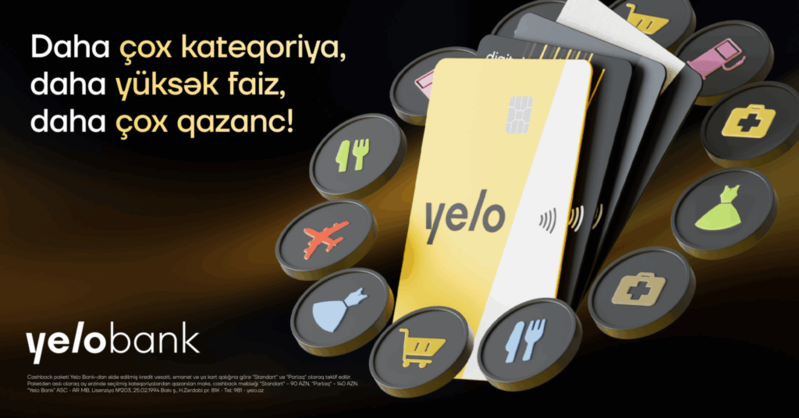Yelo kartların cashback şərtləri yeniləndi – daha çox limit, daha yüksək cashback