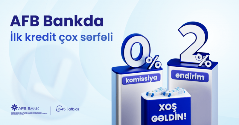 AFB Bank ilk dəfə kredit götürənlərə özəl 