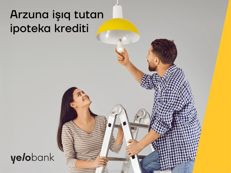 Ev almaq arzuna işıq tutacaq ipoteka krediti Yelo Bank-da