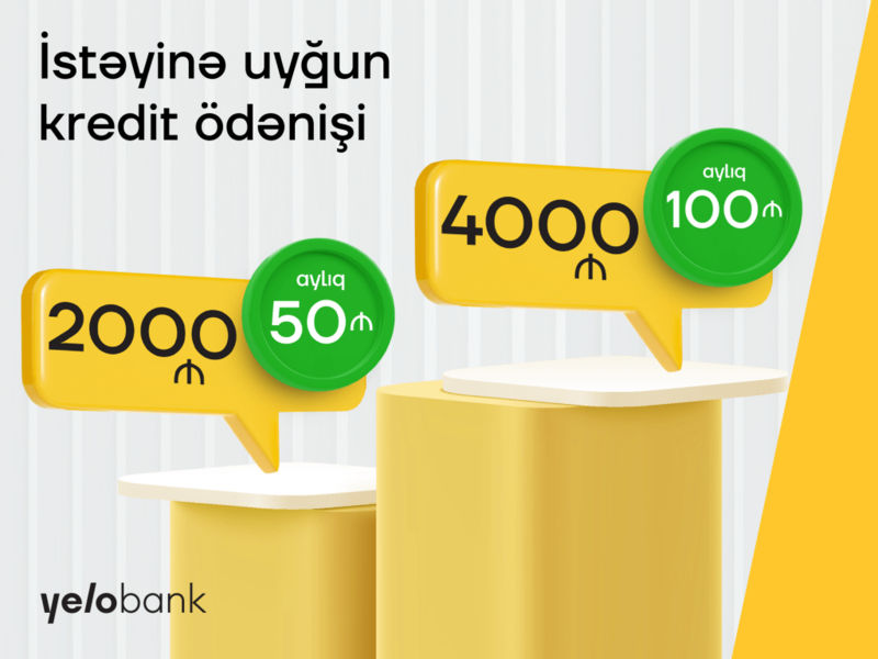 Yelo Bank-ın bahar kampaniyası daha sərfəli şərtlərlə davam edir