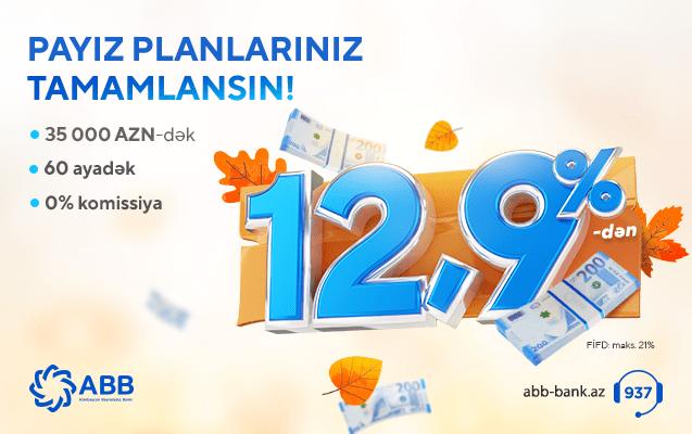 ABB hər kəs üçün sərfəli kredit kampaniyasına start verdi