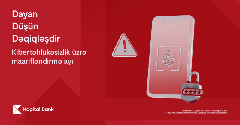 Kibertəhlükəsizlik üzrə maarifləndirmə ayında – Dayan, Düşün, Dəqiqləşdir