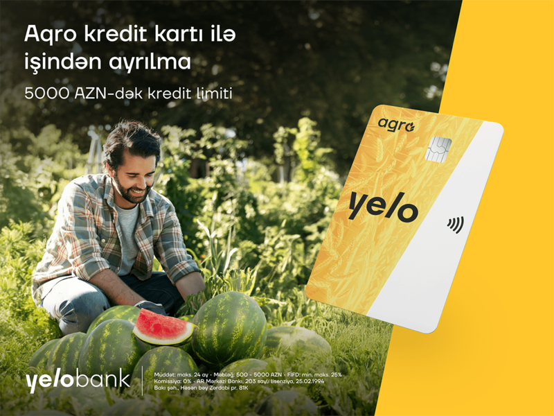 Yelo Bank-dan fermerlərin işinə yarayacaq unikal kredit kartı