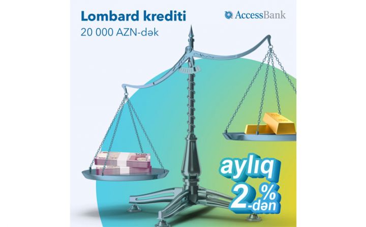 AccessBank-dan qızıl kimi dəyərli kredit