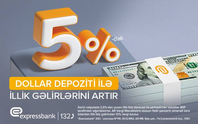 Yüksək gəlirli dollar depoziti – Expressbankda