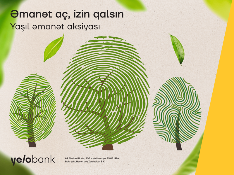 Yelo Bank-da əmanət yerləşdir, daha yaşıl Bakı üçün addım at