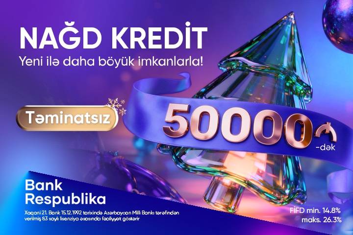 Bank Respublika ilə Yeni il daha rahat