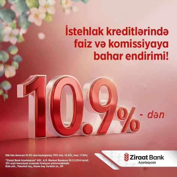 Ziraat Bank Azərbaycan istehlak kreditlərində bahar kampaniyasını təqdim edib