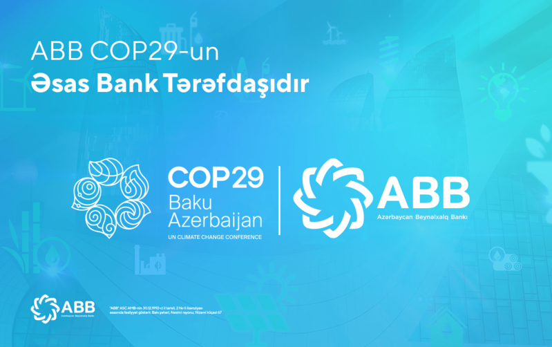 ABB COP29-un əsas bank tərəfdaşıdır