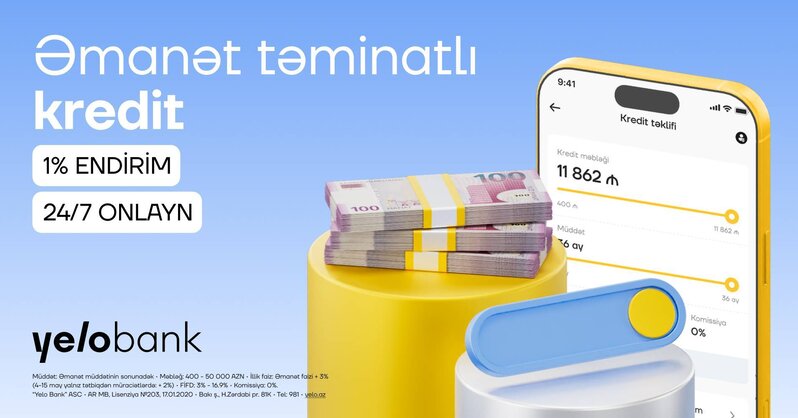 Yelo App-də əmanət girovlu kredit artıq onlayndır